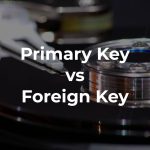 primary key vs foreign key
